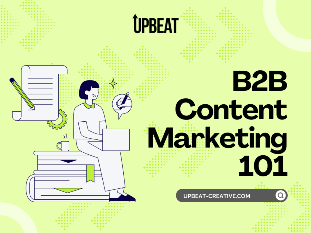 What is B2B Content Marketing - and Why is It Important? 7 2